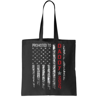 Patriotic Promoted To Daddy Est 2024 First Time Dad Tote Bag