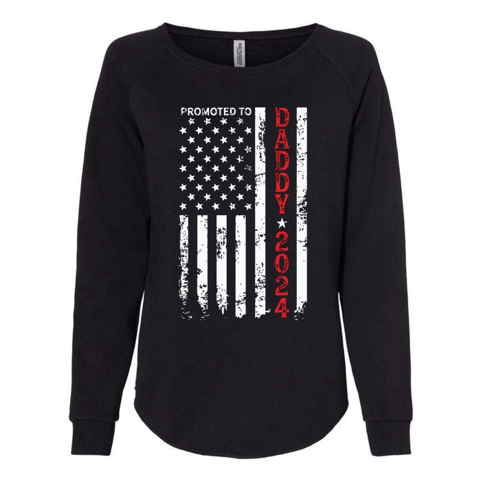 Patriotic Promoted To Daddy Est 2024 First Time Dad Womens California Wash Sweatshirt