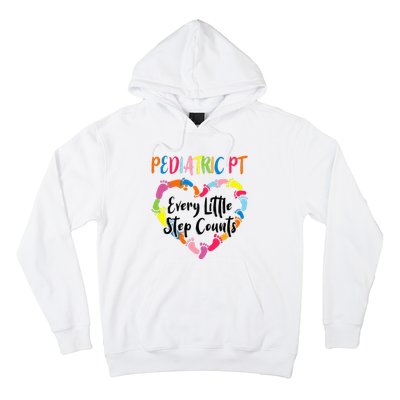 Pediatric Physical Therapy PT Every Little Step Counts Hoodie