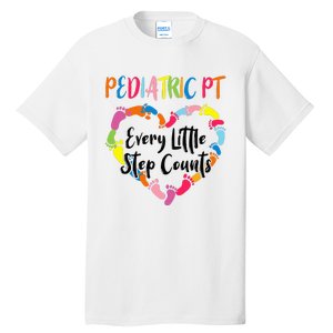 Pediatric Physical Therapy PT Every Little Step Counts Tall T-Shirt