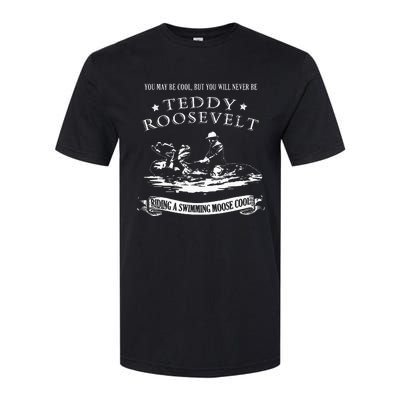 Progressive Party Teddy Riding Moose Cool Teddy Roosevelt Softstyle CVC T-Shirt