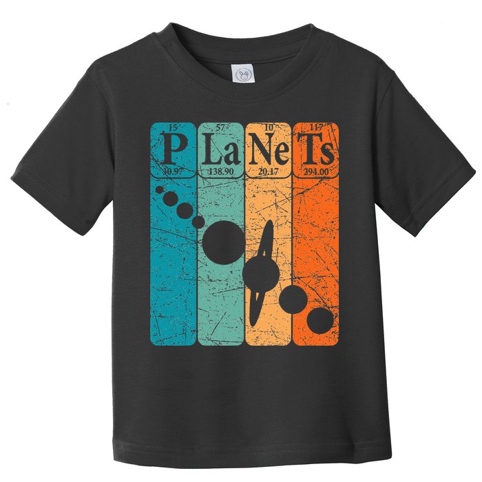 Planets Periodic Table Elements Solar System Planets Toddler T-Shirt