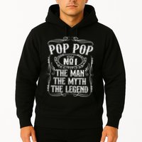 Pop Pop The Man The Myth The Legend Funny Fathers Day Gift Hoodie
