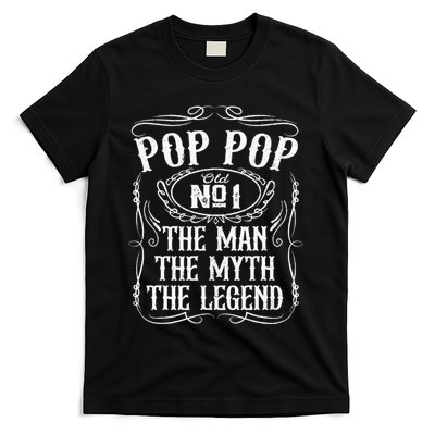 Pop Pop The Man The Myth The Legend Funny Fathers Day Gift T-Shirt