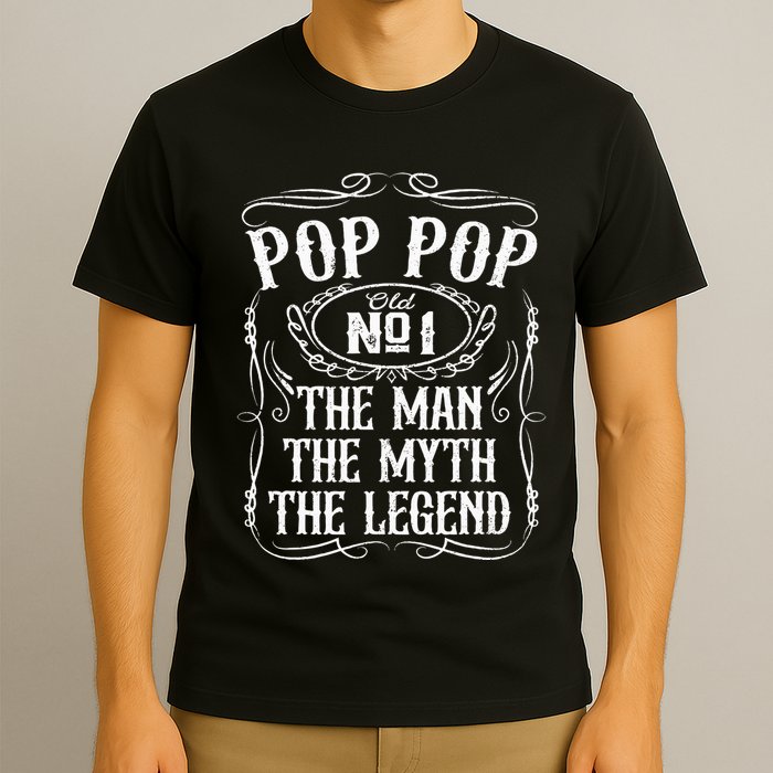 Pop Pop The Man The Myth The Legend Funny Fathers Day Gift T-Shirt