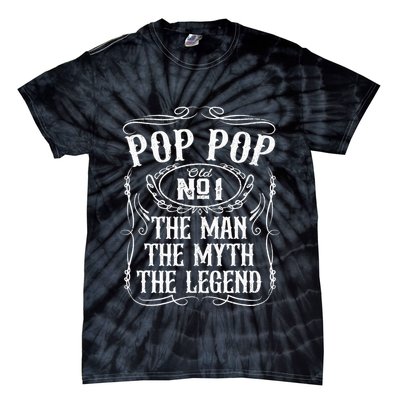 Pop Pop The Man The Myth The Legend Funny Fathers Day Gift Tie-Dye T-Shirt