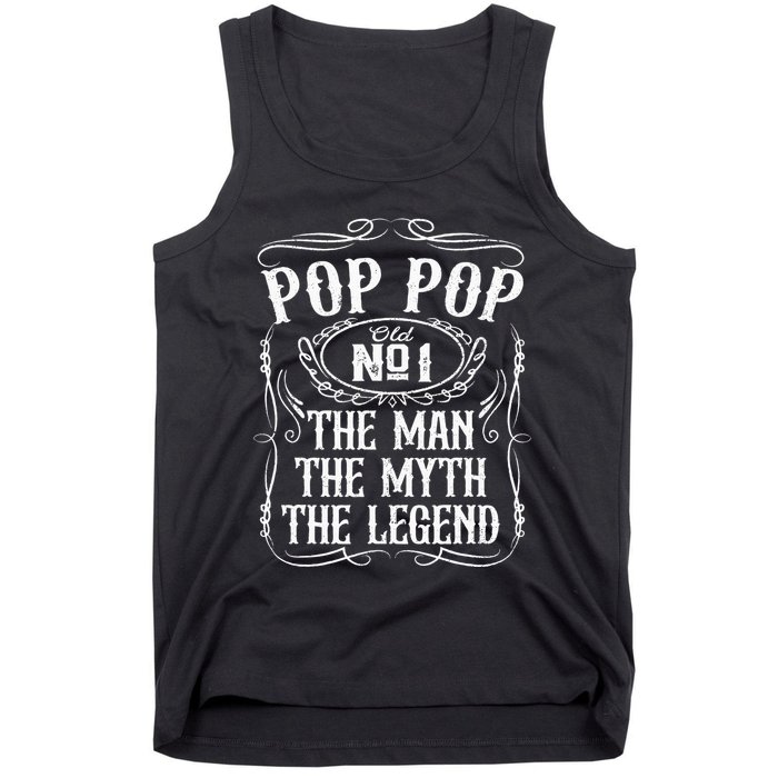 Pop Pop The Man The Myth The Legend Funny Fathers Day Gift Tank Top
