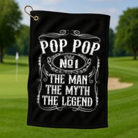 Pop Pop The Man The Myth The Legend Funny Fathers Day Gift Golf Towel