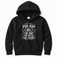 Pop Pop The Man The Myth The Legend Funny Fathers Day Gift Kids Hoodie