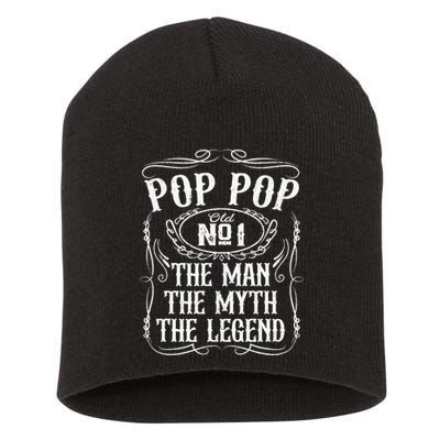 Pop Pop The Man The Myth The Legend Funny Fathers Day Gift Short Acrylic Beanie