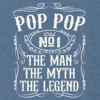 Pop Pop The Man The Myth The Legend Funny Fathers Day Gift Garment-Dyed Sweatshirt