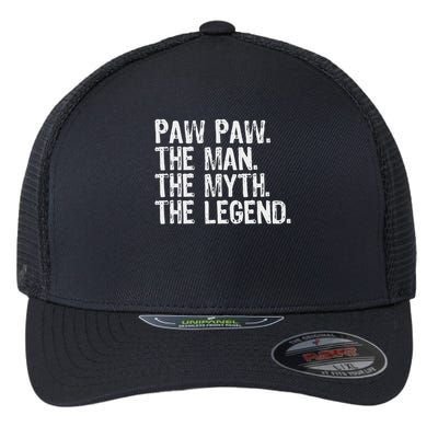 Paw Paw The Man The Myth The Legend Funny Cool Pawpaw Flexfit Unipanel Trucker Cap