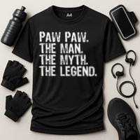 Paw Paw The Man The Myth The Legend Funny Cool Pawpaw Performance Shirt