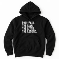 Paw Paw The Man The Myth The Legend Funny Cool Pawpaw Hoodie