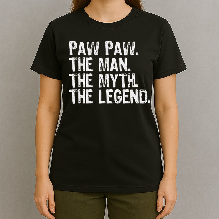 Paw Paw The Man The Myth The Legend Funny Cool Pawpaw T-Shirt