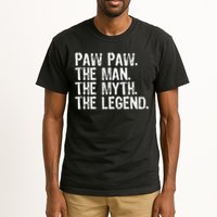 Paw Paw The Man The Myth The Legend Funny Cool Pawpaw Tall T-Shirt