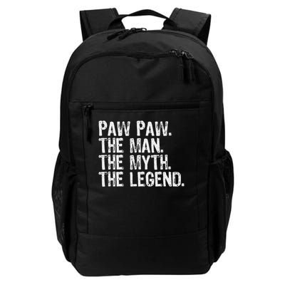 Paw Paw The Man The Myth The Legend Funny Cool Pawpaw Backpack