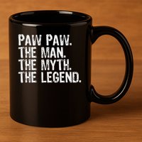 Paw Paw The Man The Myth The Legend Funny Cool Pawpaw 11oz C Handle Ceramic Mug