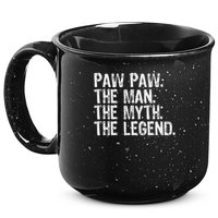 Paw Paw The Man The Myth The Legend Funny Cool Pawpaw 15oz Campfire Ceramic Mug