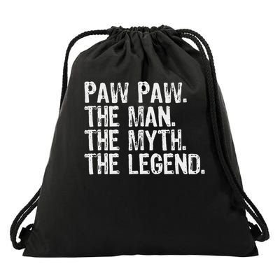Paw Paw The Man The Myth The Legend Funny Cool Pawpaw Drawstring Bag