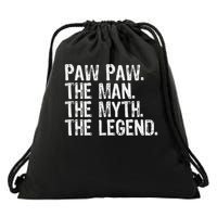Paw Paw The Man The Myth The Legend Funny Cool Pawpaw Drawstring Bag