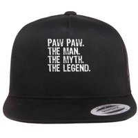 Paw Paw The Man The Myth The Legend Funny Cool Pawpaw Flatbill Hat