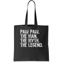 Paw Paw The Man The Myth The Legend Funny Cool Pawpaw Bag