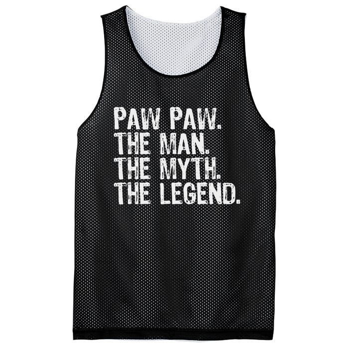 Paw Paw The Man The Myth The Legend Funny Cool Pawpaw Mesh Reversible Basketball Jersey Tank
