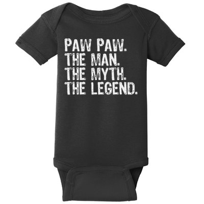 Paw Paw The Man The Myth The Legend Funny Cool Pawpaw Baby Bodysuit