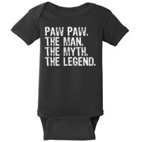 Paw Paw The Man The Myth The Legend Funny Cool Pawpaw Baby Bodysuit