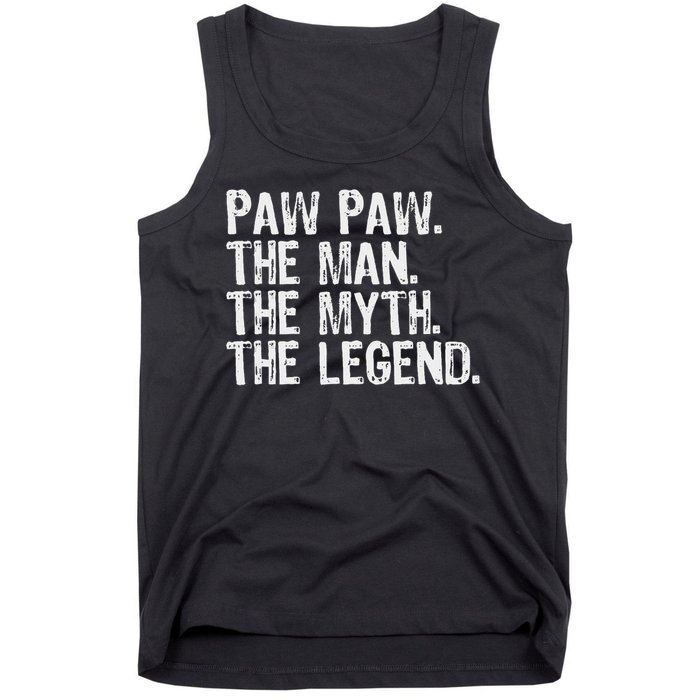 Paw Paw The Man The Myth The Legend Funny Cool Pawpaw Tank Top
