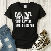 Paw Paw The Man The Myth The Legend Funny Cool Pawpaw Womens T-Shirt