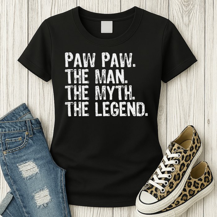 Paw Paw The Man The Myth The Legend Funny Cool Pawpaw Womens T-Shirt