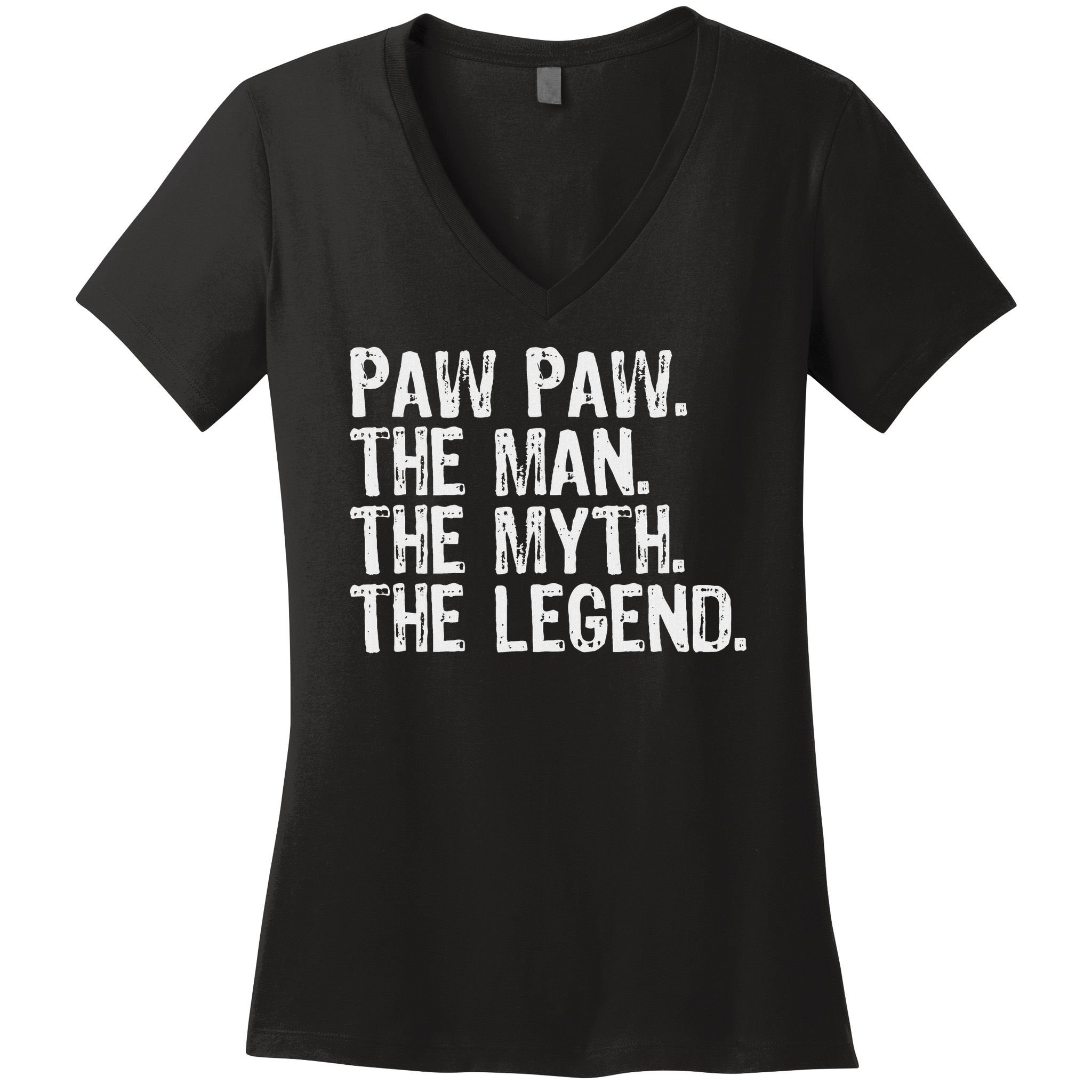 Paw Paw The Man The Myth The Legend Funny Cool Pawpaw Women's V-Neck T-Shirt