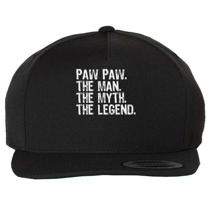 Paw Paw The Man The Myth The Legend Funny Cool Pawpaw Wool Snapback Cap