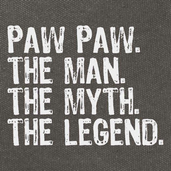 Paw Paw The Man The Myth The Legend Funny Cool Pawpaw Cotton Canvas Backpack