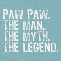 Paw Paw The Man The Myth The Legend Funny Cool Pawpaw Sueded Cloud Jersey T-Shirt