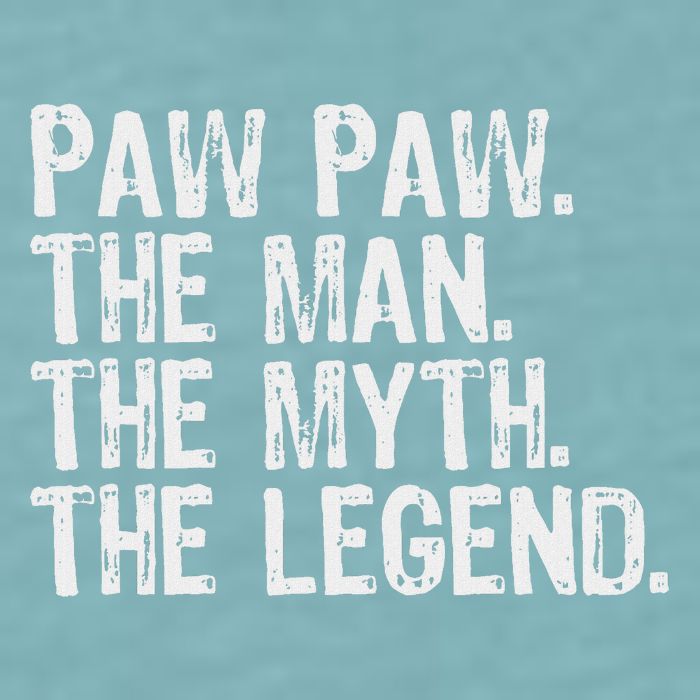 Paw Paw The Man The Myth The Legend Funny Cool Pawpaw Sueded Cloud Jersey T-Shirt