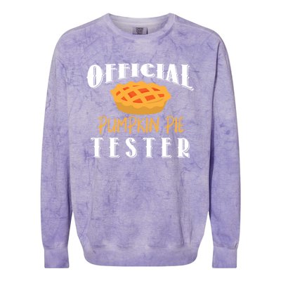 Pumpkin Pie Tester Funny Thanksgiving Cool Gift Colorblast Crewneck Sweatshirt