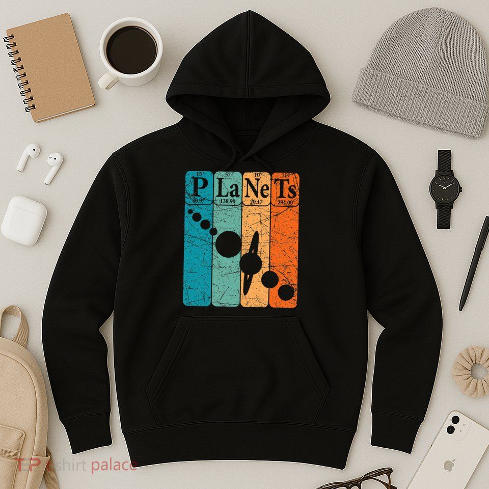 Planets Periodic Table Elements Solar System Planets Hoodie