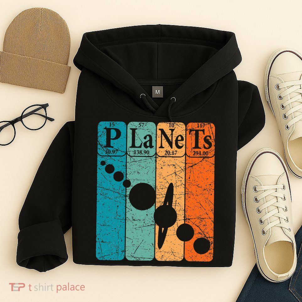 Planets Periodic Table Elements Solar System Planets Hoodie