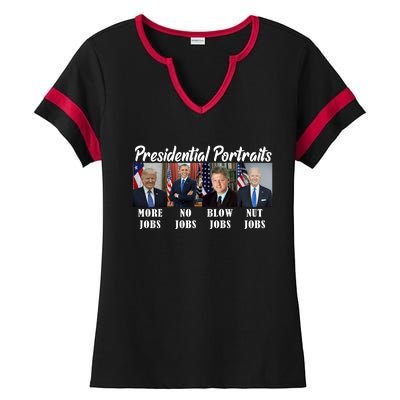 Presidential Portraits Trump More Jobs Biden Nut Jobs Ladies Halftime Notch Neck Tee