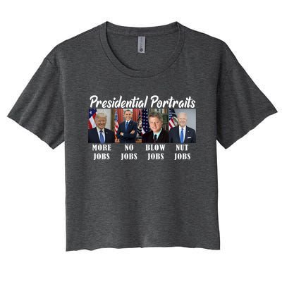 Presidential Portraits Trump More Jobs Biden Nut Jobs Women's Crop Top Tee