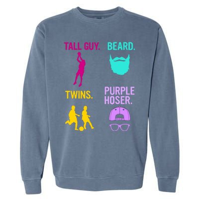 Perfect Present Tall Guy Beard Twins Purple Hoser Garment-Dyed Sweatshirt