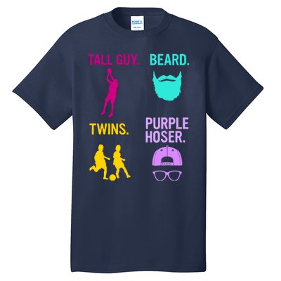 Perfect Present Tall Guy Beard Twins Purple Hoser Tall T-Shirt