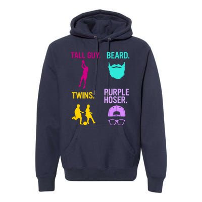 Perfect Present Tall Guy Beard Twins Purple Hoser Premium Hoodie