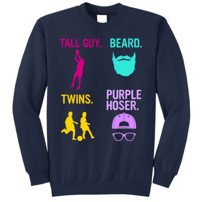 Perfect Present Tall Guy Beard Twins Purple Hoser Tall Sweatshirt