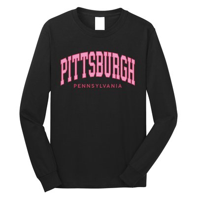 Pittsburgh Pink Text Retro Preppy Throwback Long Sleeve Shirt