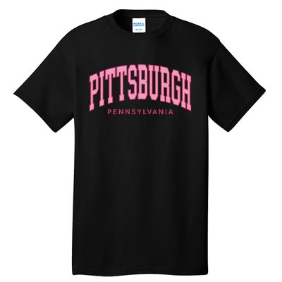 Pittsburgh Pink Text Retro Preppy Throwback Tall T-Shirt