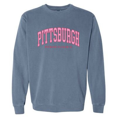 Pittsburgh Pink Text Retro Preppy Throwback Garment-Dyed Sweatshirt